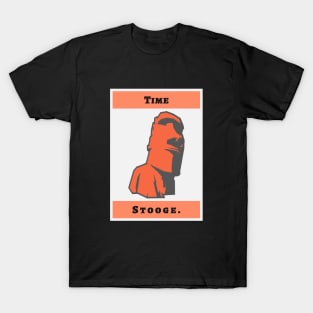 Time Stooge T-Shirt